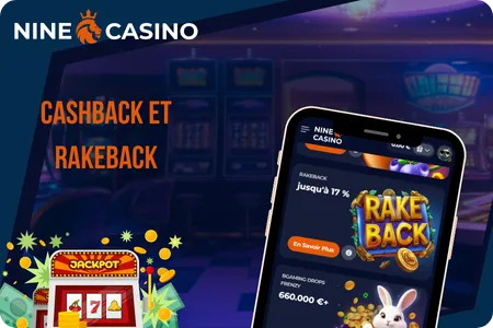 Cashback et Rakeback dans la Nine Casino