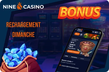 Nine Casino Rechargement Dimanche